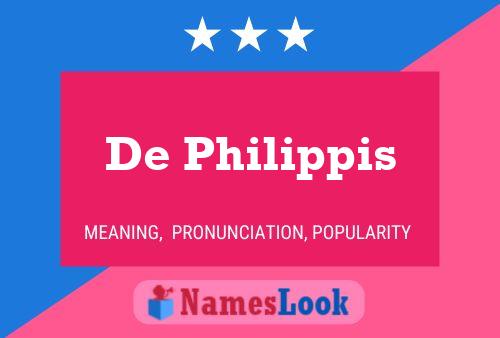 De Philippis Namensposter