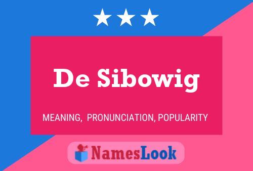 De Sibowig Namensposter