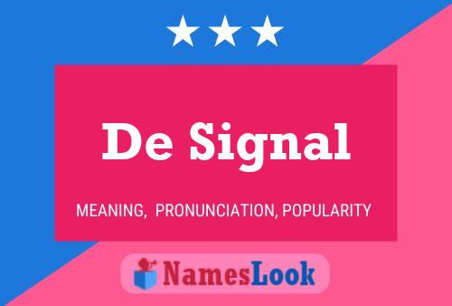 De Signal Namensposter