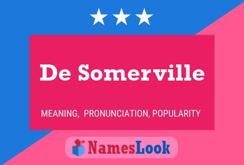 De Somerville Namensposter