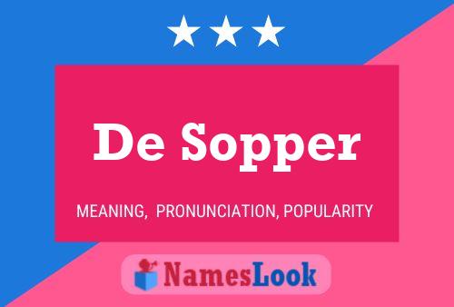 De Sopper Namensposter