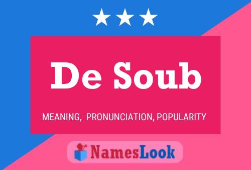 De Soub Namensposter