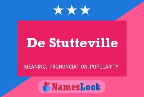 De Stutteville Namensposter