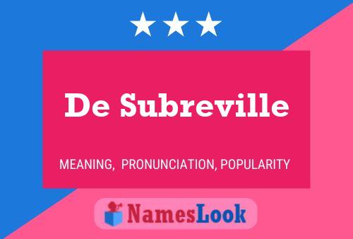 De Subreville Namensposter