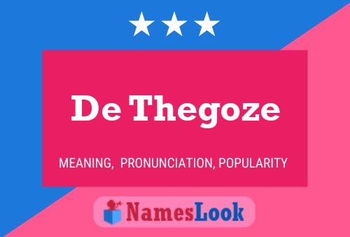 De Thegoze Namensposter