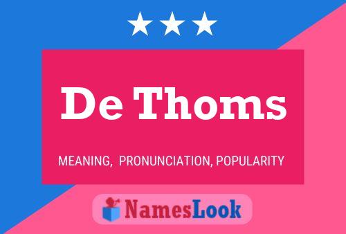 De Thoms Namensposter