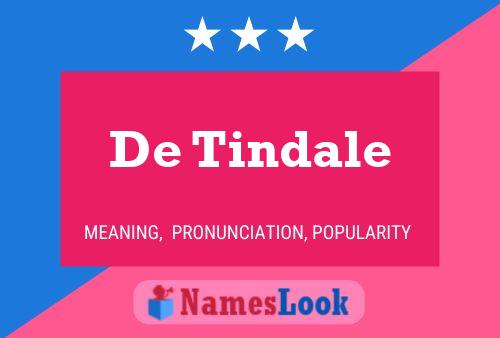 De Tindale Namensposter