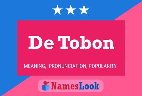 De Tobon Namensposter