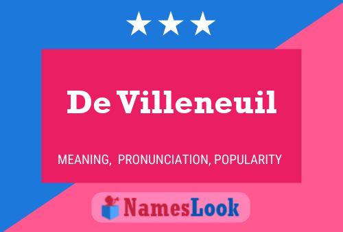 De Villeneuil Namensposter