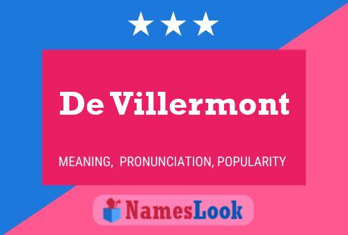 De Villermont Namensposter