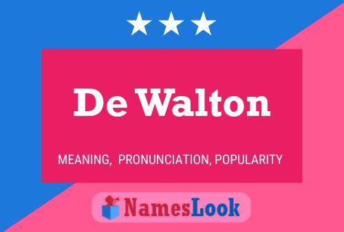 De Walton Namensposter