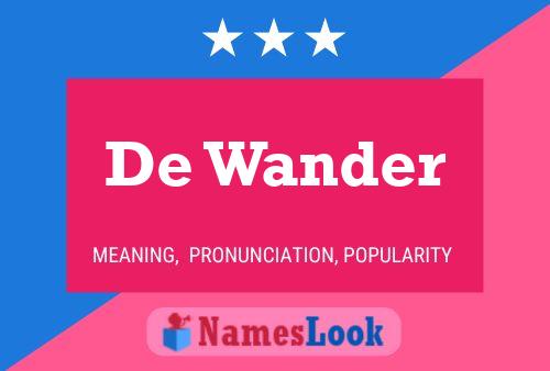 De Wander Namensposter