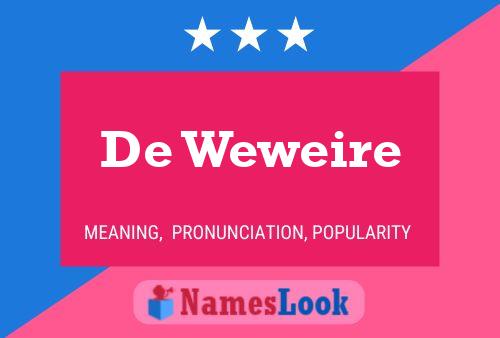 De Weweire Namensposter