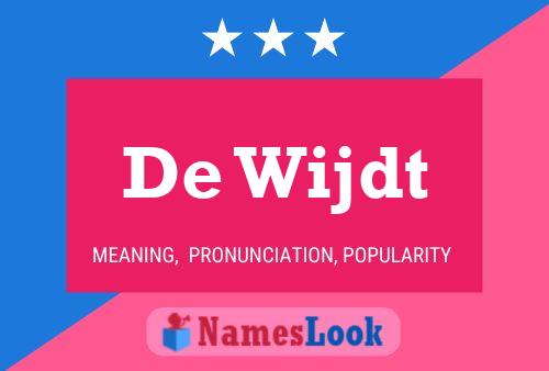 De Wijdt Namensposter