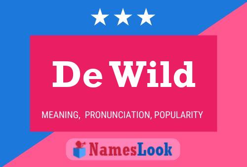 De Wild Namensposter