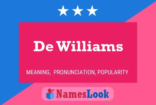 De Williams Namensposter