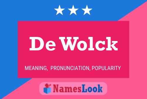 De Wolck Namensposter