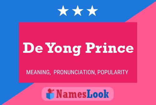 De Yong Prince Namensposter