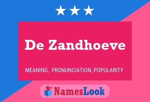 De Zandhoeve Namensposter