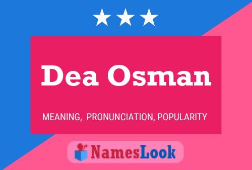 Dea Osman Namensposter