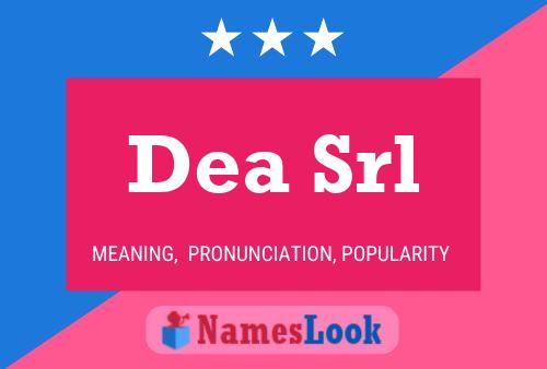 Dea Srl Namensposter