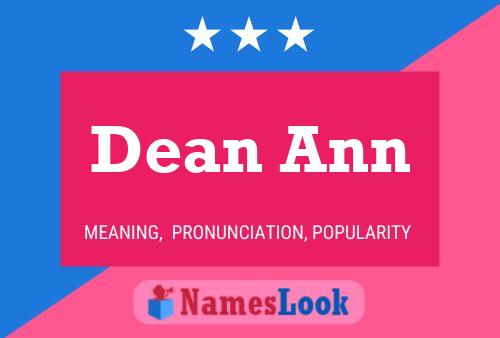 Dean Ann Namensposter