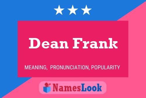 Dean Frank Namensposter