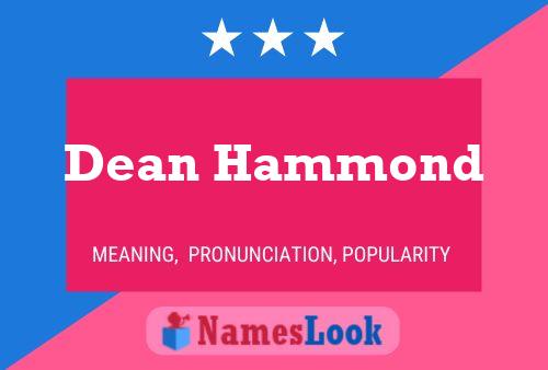 Dean Hammond Namensposter