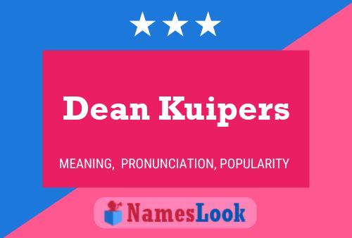 Dean Kuipers Namensposter