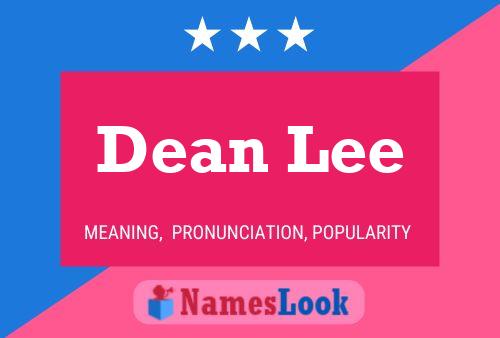 Dean Lee Namensposter