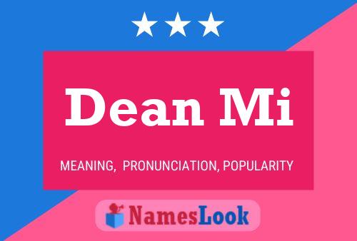 Dean Mi Namensposter