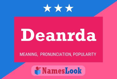 Deanrda Namensposter