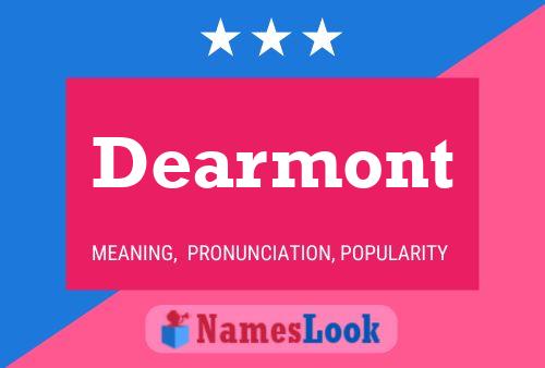 Dearmont Namensposter