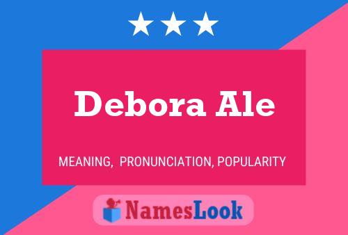 Debora Ale Namensposter