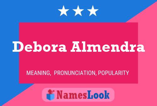 Debora Almendra Namensposter