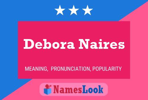 Debora Naires Namensposter