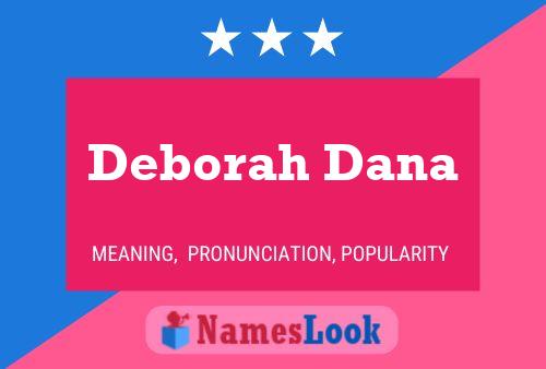 Deborah Dana Namensposter