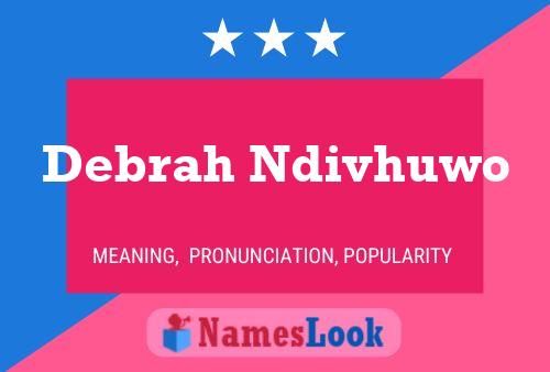 Debrah Ndivhuwo Namensposter