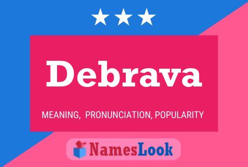 Debrava Namensposter