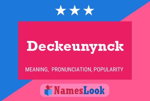 Deckeunynck Namensposter