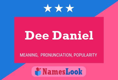 Dee Daniel Namensposter