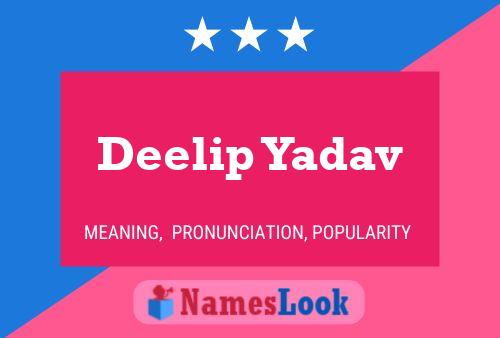 Deelip Yadav Namensposter