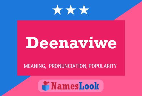 Deenaviwe Namensposter