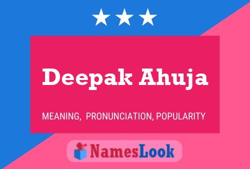 Deepak Ahuja Namensposter