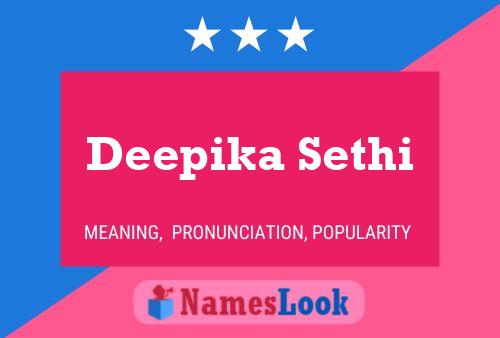 Deepika Sethi Namensposter