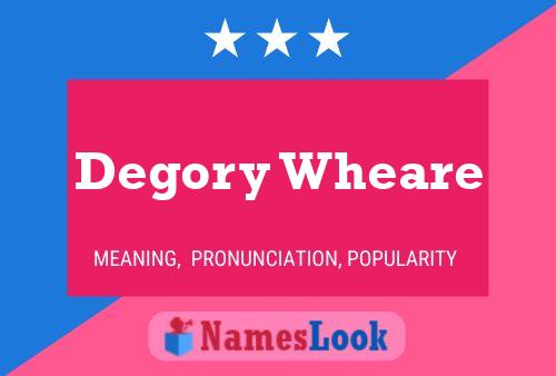 Degory Wheare Namensposter