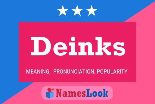 Deinks Namensposter