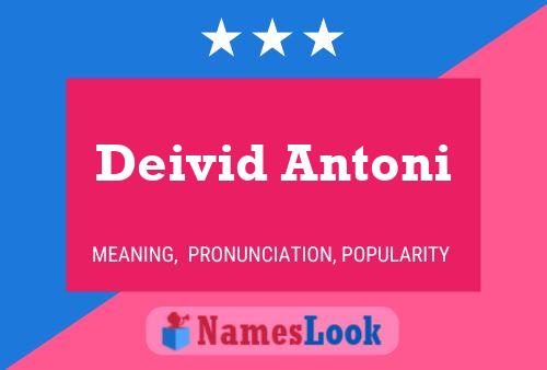 Deivid Antoni Namensposter