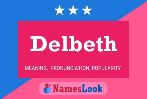 Delbeth Namensposter