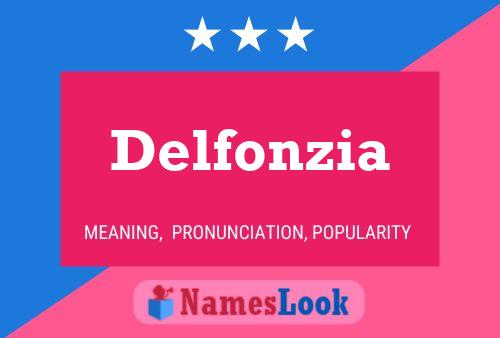 Delfonzia Namensposter